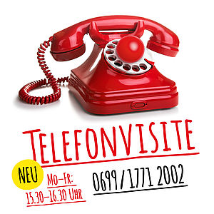 Telefonvisite Montag bis Freitag von 15:30 bis 16:30 Uhr 069917712002