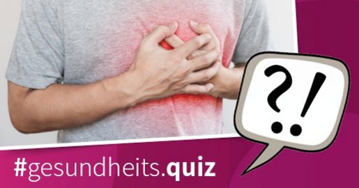 Ein Mann mit Brustschmerzen, Beschriftung: #Gesundheitsquiz