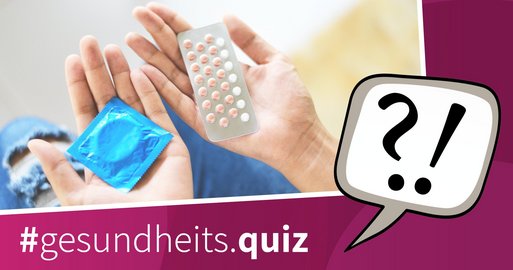 Sujetbild Quiz zum Thema Verhütung - Hände mit verschiedenen Verhütungsmitteln