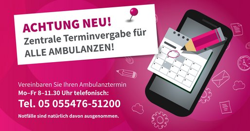 Zentrale Terminvergabe für alle Ambulanzen!