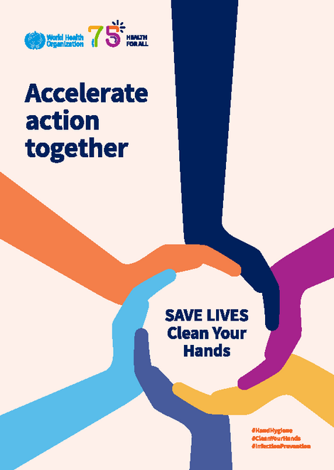 Plakat der WHO zum Tag der Händehygiene 2023. Save Lives - clean your hands. Accelerate action together.