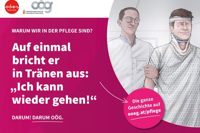 In einer emotionalen Kampagne zeigt die Oberösterreichische Gesundheitsholding den abwechslungsreichen und spannenden Berufsalltag von Pflegekräften und wirbt so um neue PflegerInnen. 