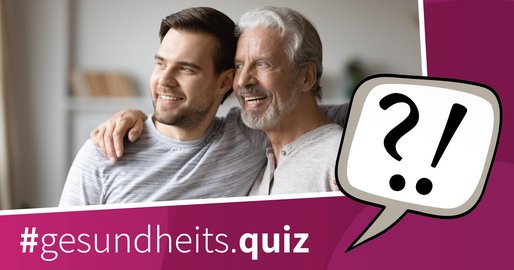 Ein jüngerer und ein älterer Mann umarmen sich, unten befindet sich der Text "#gesundheits.quiz"